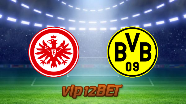 Soi kèo nhà cái Eintracht Frankfurt vs Borussia Dortmund – 21h30 – 05/12/2020