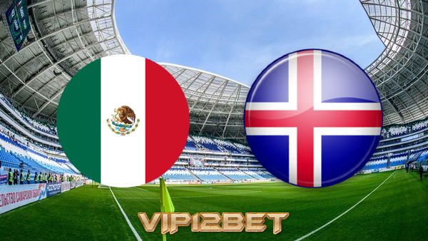 Soi kèo nhà cái Mexico vs Iceland – 08h00 – 30/05/2021