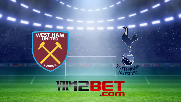 Soi kèo nhà cái West Ham vs Tottenham Hotspur – 20h00 – 24/10/2021