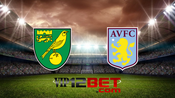 Soi kèo nhà cái Norwich vs Aston Villa – 02h45 – 15/12/2021